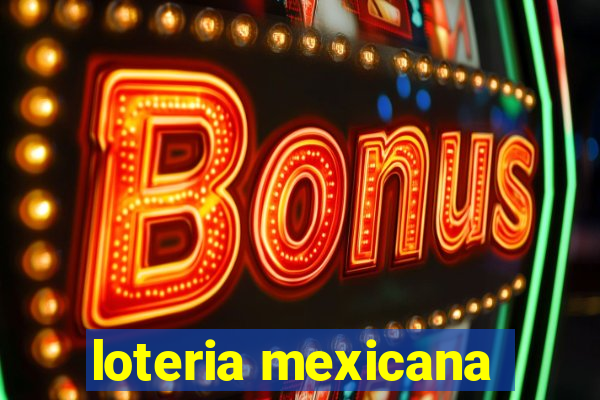 loteria mexicana